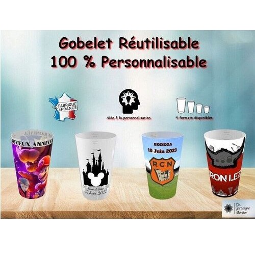 Gobelet réutilisable 100% Personnalisable