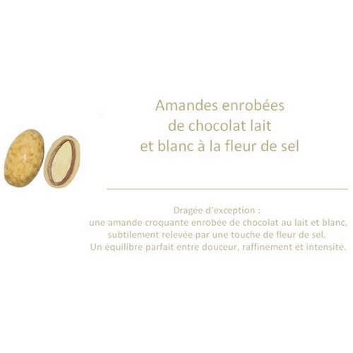 Amande Chocolat au Lait & Blanc à la Fleur de Sel 500g